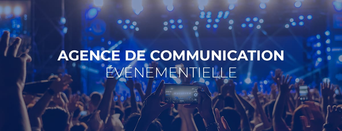 agence de communication evenementielle
